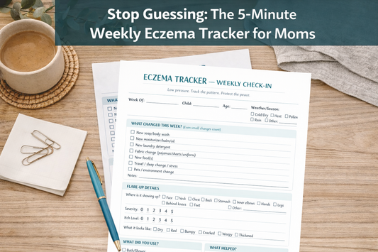 Stop Guessing: The 5-Minute Weekly Eczema Tracker for Moms